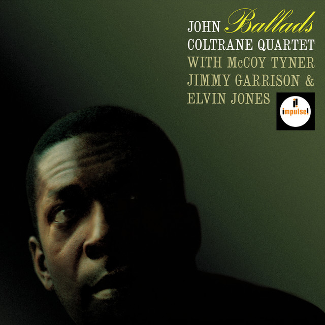 John Coltrane Quartet-Ballads-REMASTERED-24BIT-96KHZ-WEB-FLAC-2013-OBZEN