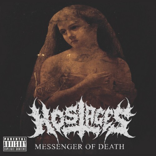 Hostages – Messenger Of Death (2022)