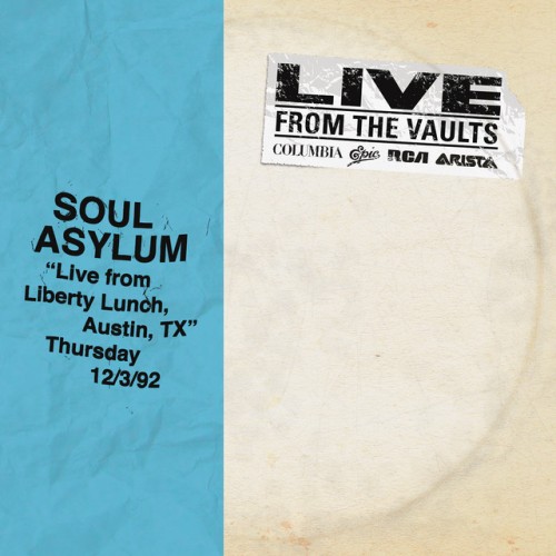 Soul Asylum – Live From Liberty Lunch, Austin, TX, December 3, 1992 (2018)