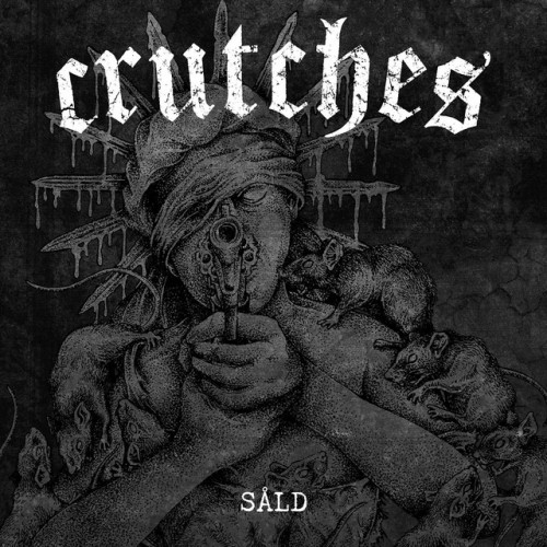 Crutches - Sald (2017) Download