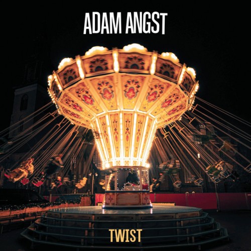 Adam Angst - TWIST (2023) Download