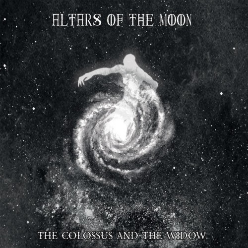 Altars of the Moon – The Colossus and the Widow (2023)
