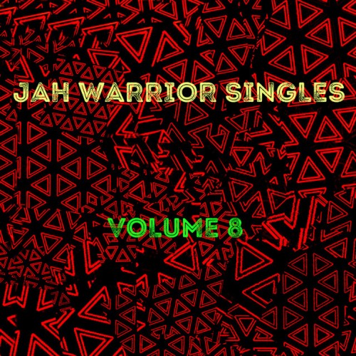Various Artists - Jah Warrior Singles Volume 8 (2022) Download