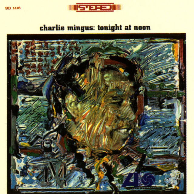 Charles Mingus-Tonight At Noon-REISSUE-24BIT-192KHZ-WEB-FLAC-2011-OBZEN