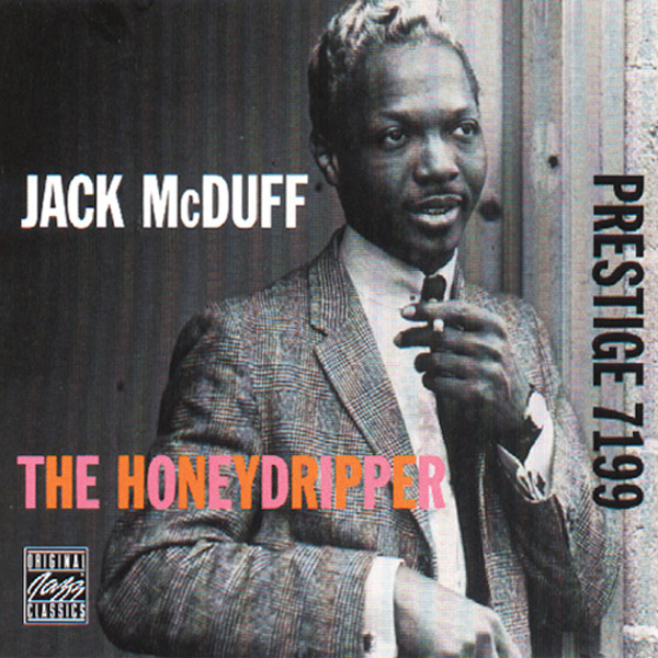 Jack McDuff-The Honeydripper-REMASTERED-24BIT-44KHZ-WEB-FLAC-2006-OBZEN Download