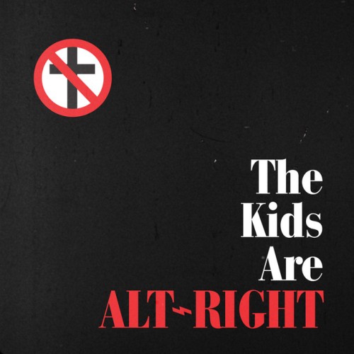 Bad Religion-The Kids Are Alt-Right-Single-16BIT-WEB-FLAC-2018-VEXED