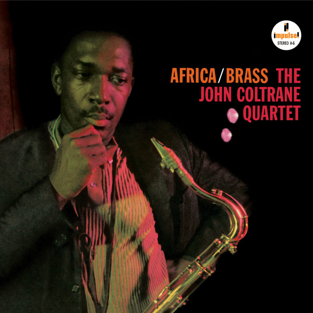 John Coltrane Quartet-AfricaBrass-REMASTERED-24BIT-96KHZ-WEB-FLAC-2013-OBZEN