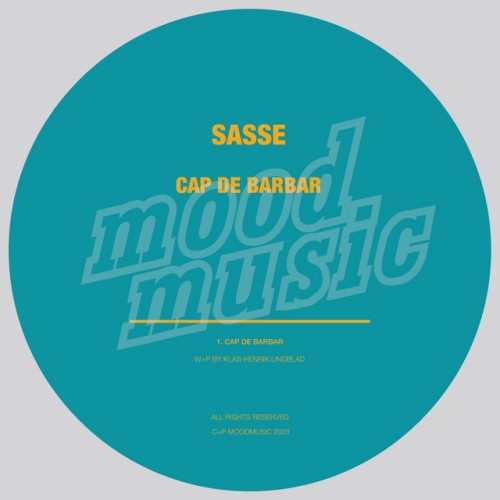 Sasse-Cap De Barbar-(MOOD255)-SINGLE-16BIT-WEB-FLAC-2023-AFO