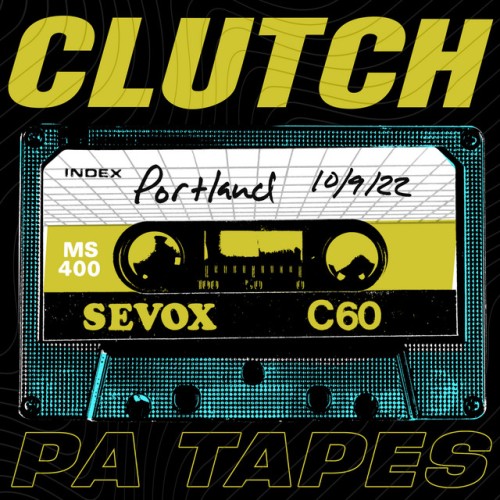 Clutch – PA Tapes (Live In Portland, 10/9/22) (2023)