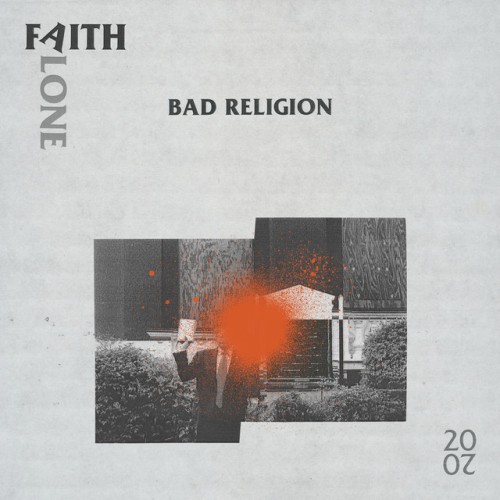 Bad Religion – Faith Alone 2020 (2020)