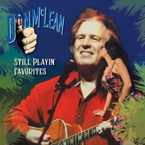 Don McLean - Still Playin' Favorites (2020) Download