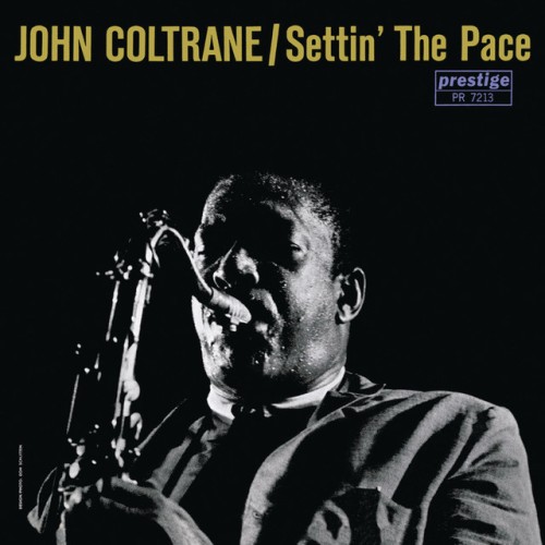 John Coltrane - Settin' The Pace (2016) Download