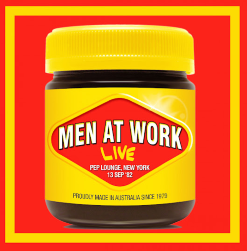 Men At Work – Live At The Pep Lounge, New York, 13Th Sep ’82 (2015)