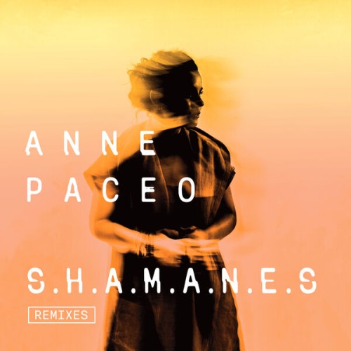 Anne Paceo – S.H.A.M.A.N.E.S (2023)