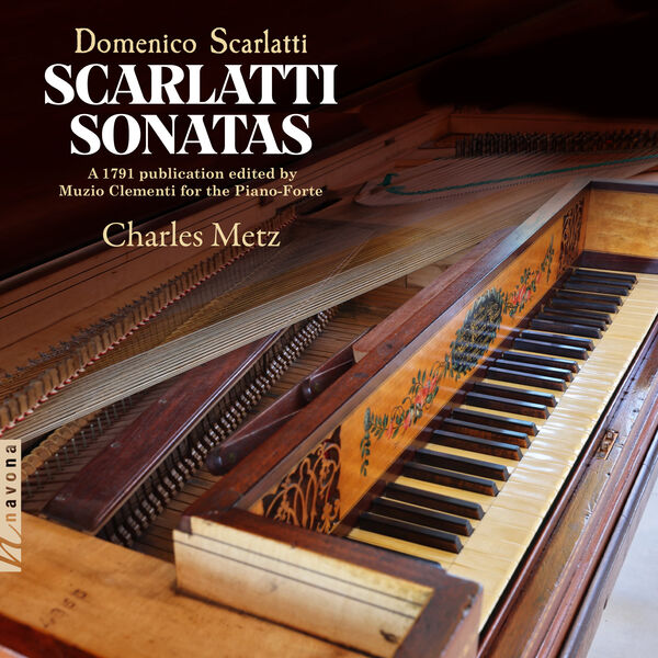 Charles Metz - Scarlatti Sonatas (2023) [24Bit-192kHz] FLAC [PMEDIA] ⭐️