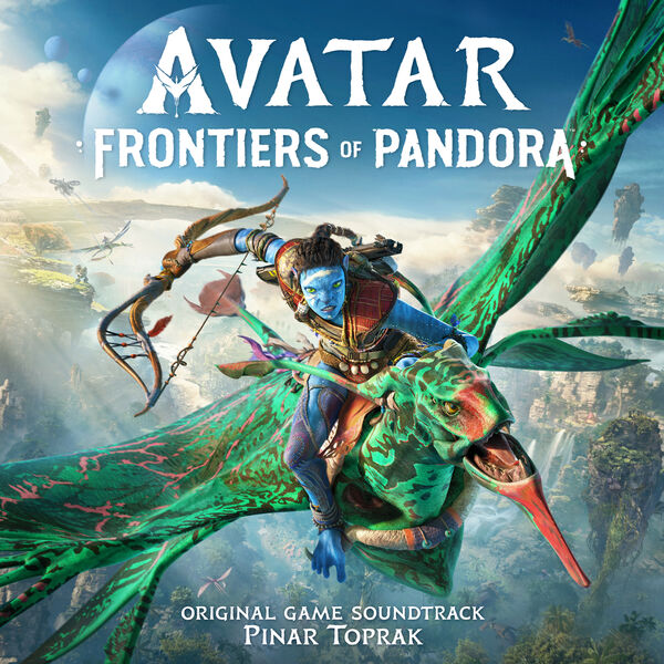 Pinar Toprak - Avatar Frontiers of Pandora (Original Game Soundtrack) (2023) [24Bit-48kHz] FLAC [PMEDIA] ⭐️