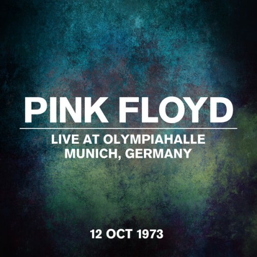 Pink Floyd – Live At Munich Olympiahalle, Germany, 12 October 1973 (2023) [24Bit-44.1kHz] FLAC [PMEDIA] ⭐️