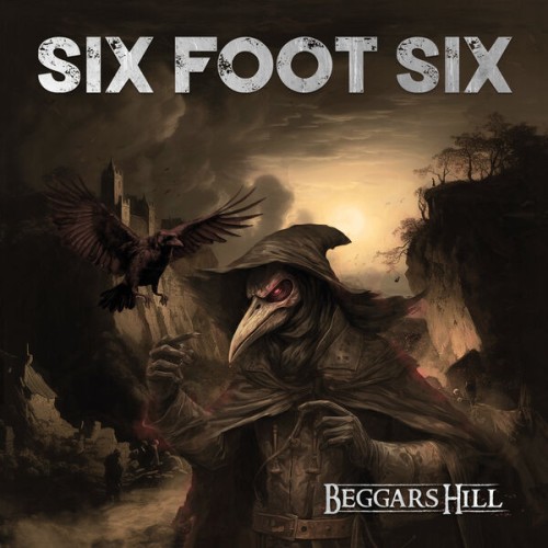 Six Foot Six – Beggar’s Hill (2023) [16Bit-44.1kHz] FLAC [PMEDIA] ⭐️