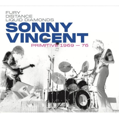 Sonny Vincent - Primitive 1969-76 (2023) Download