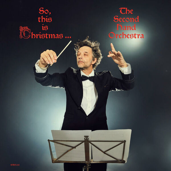 The Second Hand Orchestra - So, this is christmas.. (2023) [24Bit-44.1kHz] FLAC [PMEDIA] ⭐️ Download