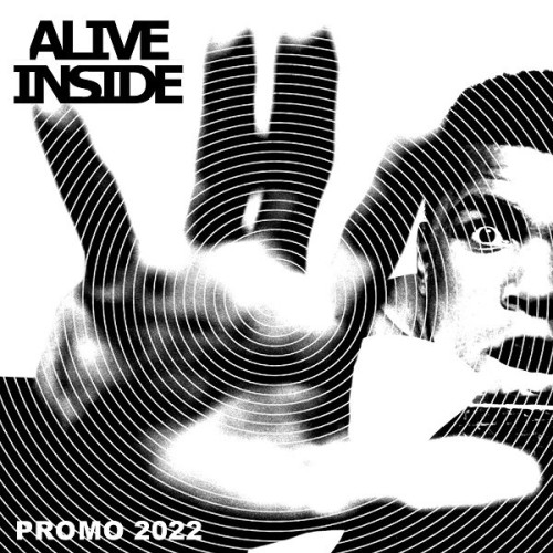 Alive Inside - Promo 2022 (2022) Download