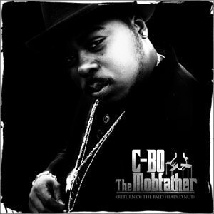 C-BO - The Mobfather (Return Of The Bald Headed Nut) (2003) Download