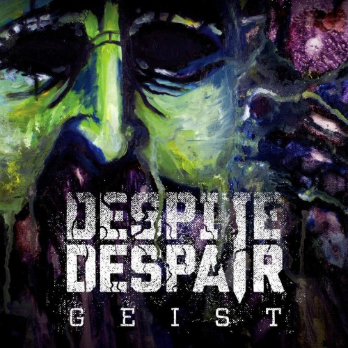 Despite Despair – Geist (2016)