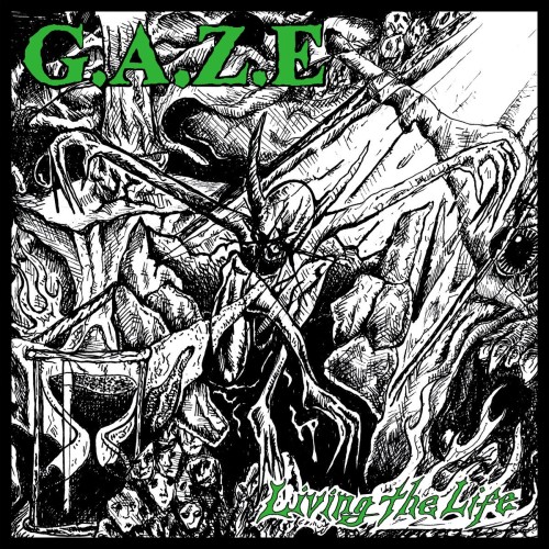 G.A.Z.E – Living The Life (2022)