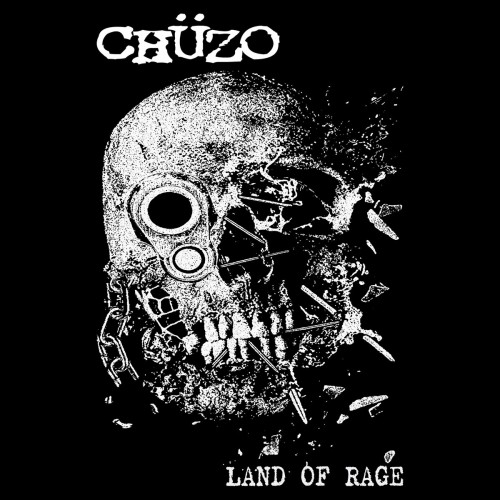 Chuzo – Land Of Rage (2022)