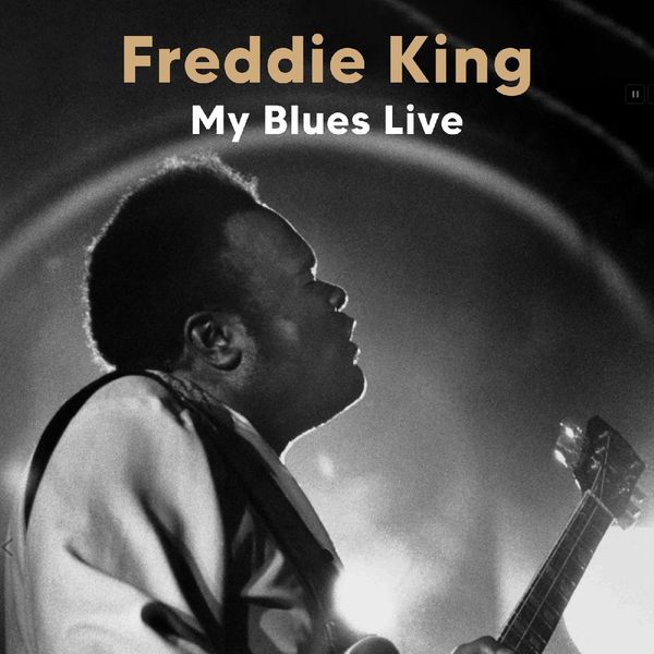 Freddie King-My Blues (Live)-REMASTERED-24BIT-44KHZ-WEB-FLAC-2022-OBZEN