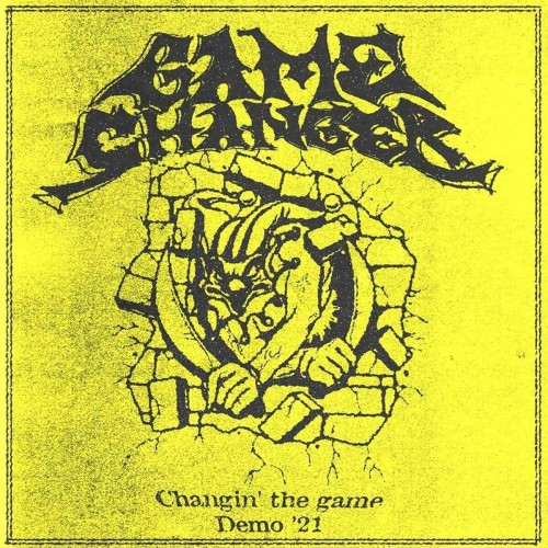 Game Changer - Changin' The Game Demo '21 (2021) Download