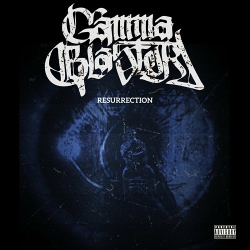 Gamma Blaster - Resurrection (2023) Download
