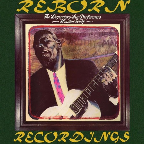 Howlin' Wolf - The Legendary Sun Performers (2019) Download