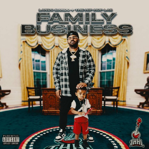 Lando Bando + The Hip Hop Lab - Family Business (2023) Download