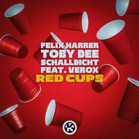 Felix Harrer / Toby DEE / Schalldicht Ft. Verox - Red Cups (2023) Download
