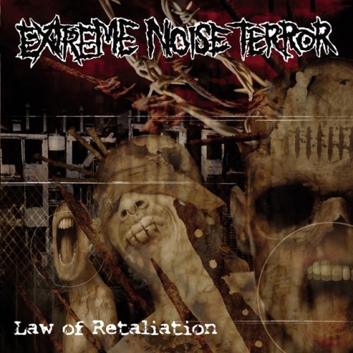 Extreme Noise Terror – Law Of Retaliation (2008)