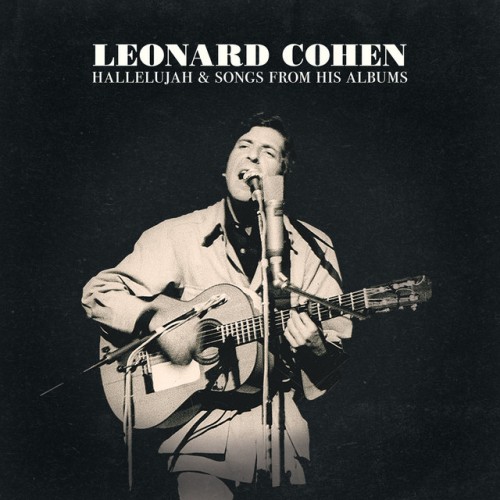 Leonard Cohen - Hallelujah & Songs From His Albums (2022) Download