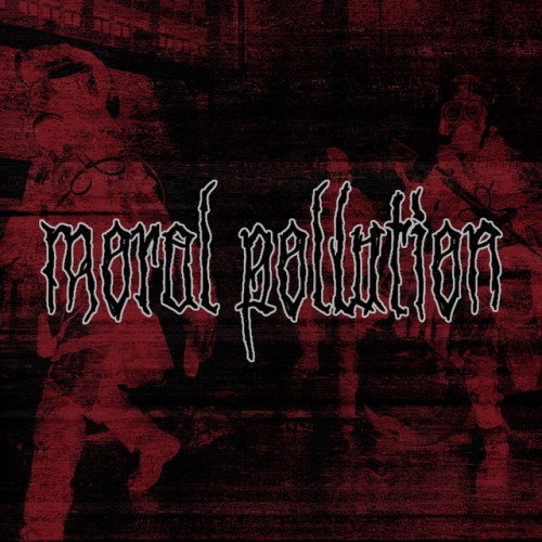 Moral Pollution – Moral Pollution (2022)