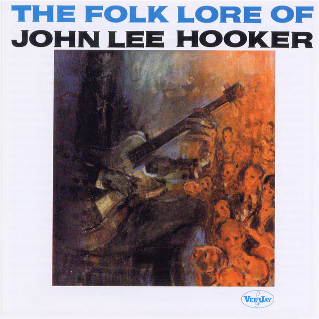 John Lee Hooker-The Folk Lore Of John Lee Hooker-REMASTERED-24BIT-48KHZ-WEB-FLAC-2018-OBZEN Download