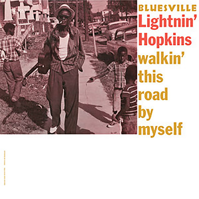 Lightnin Hopkins-Walkin This Road By Myself-REMASTERED-24BIT-48KHZ-WEB-FLAC-2021-OBZEN