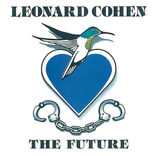 Leonard Cohen – The Future (2012)