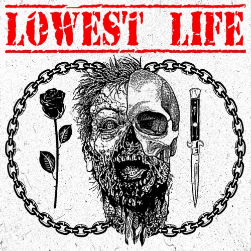 Lowest Life – Life Sucks (2022)