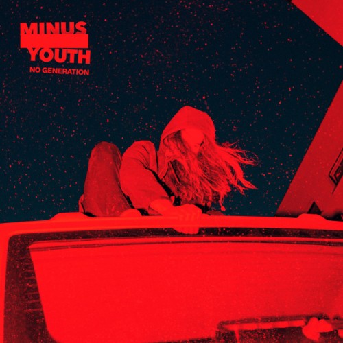 Minus Youth – No Generation (2019)