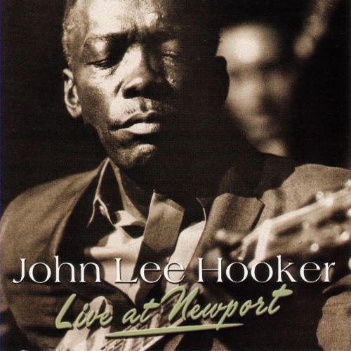 John Lee Hooker – Live At Newport (2019)