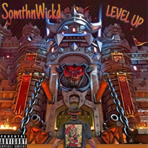 SomthnWickd - Level Up (2019) Download