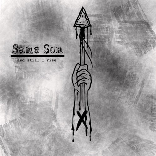 Same Son - And Still I Rise (2017) Download