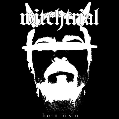 Witchtrial – Born In Sin (2018)