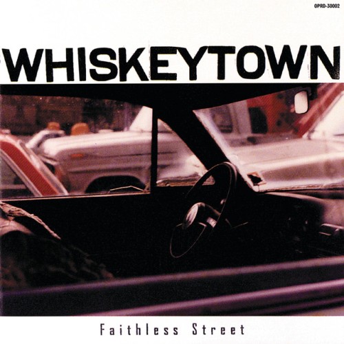 Whiskeytown - Faithless Street (1998) Download