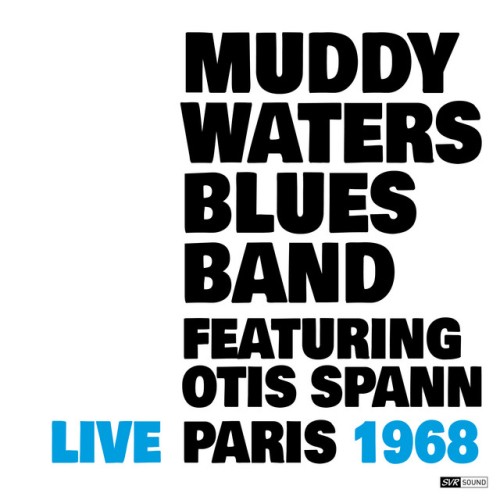 Muddy Waters - Muddy Waters Blues Band Live Paris 1968 (2023) Download