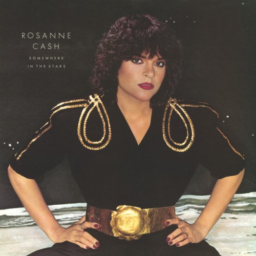 Rosanne Cash - Somewhere In The Stars (1982) Download